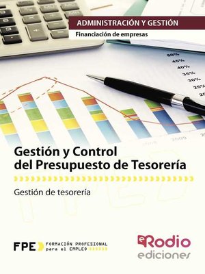 cover image of Gestión y Control del Presupuesto de Tesorería. Financiación de Empresas. Administración y Gestión